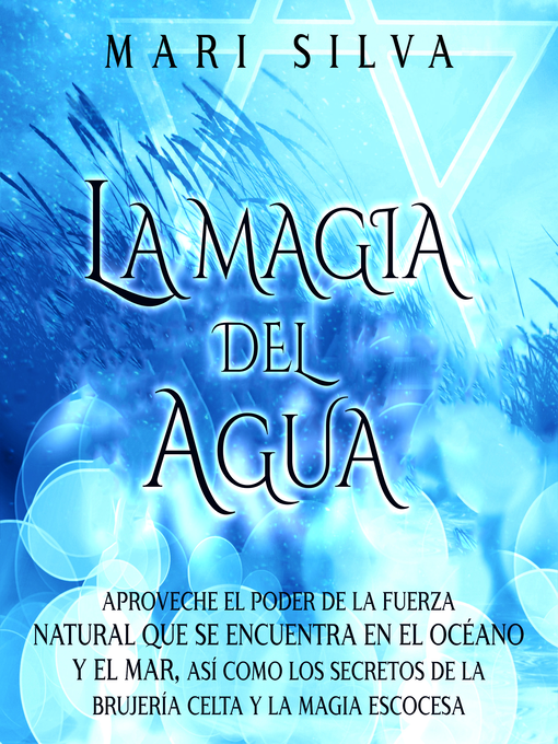 Title details for La Magia del Agua by Mari Silva - Available